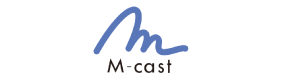 M-cast様